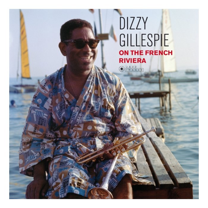 DIZZY GILLESPIE - ON THE FRENCH RIVIERA (GATEFOLD EDITION)