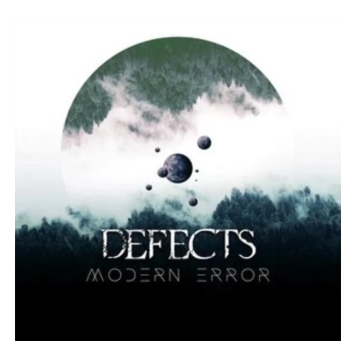 DEFECTS - MODERN ERROR