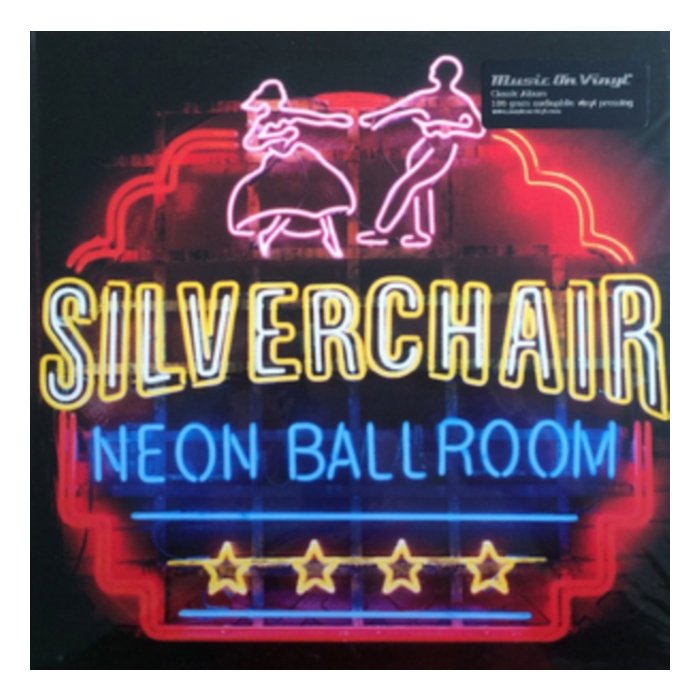 SILVERCHAIR - NEON BALLROOM (180G)