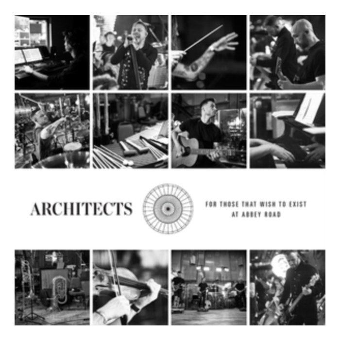 ARCHITECTS - FOR THOSE THAT WISH TO EXIST AT ABBEY ROAD