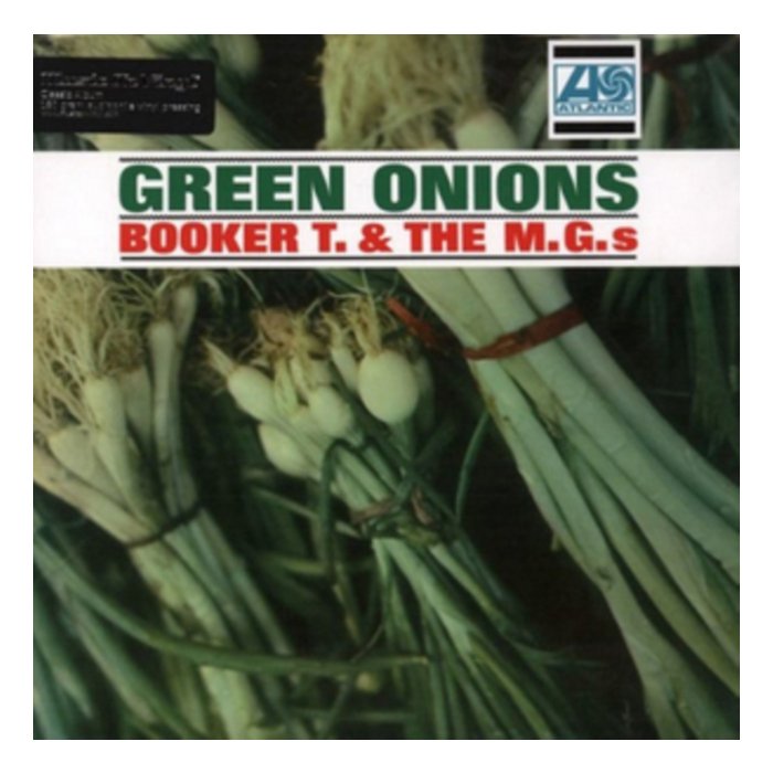 BOOKER T & THE MG'S - GREEN ONIONS