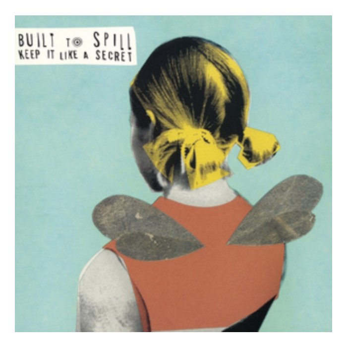 BUILT TO SPILL - KEEP IT LIKE A SECRET (180G)