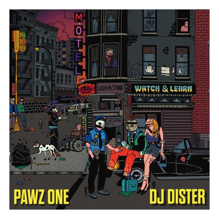 PAWZ ONE & DJ DISTER - WATCH & LEARN