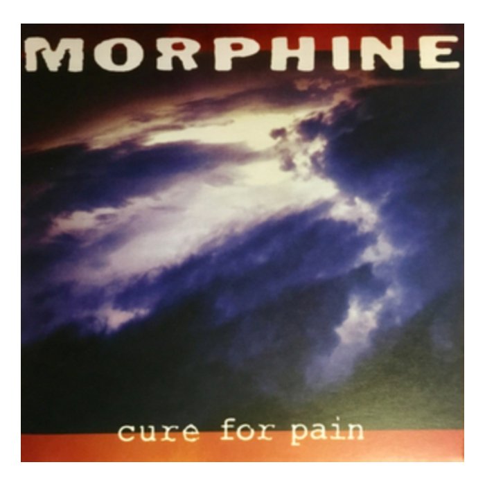 MORPHINE - CURE FOR PAIN