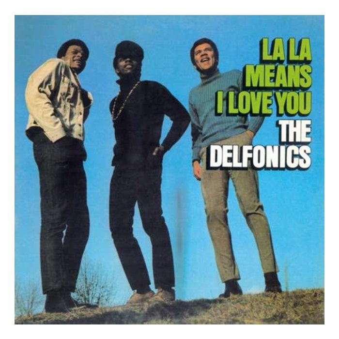 DELFONICS - LA LA MEANS I LOVE YOU (180G)