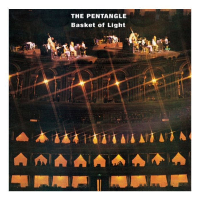 PENTANGLE - BASKET OF LIGHT (180G AUDIOPHILE VINYL)