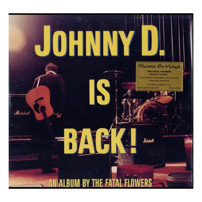 FETAL FLOWERS - JOHNNY D. IS BACK! (LIMITED YELLOW 180G)