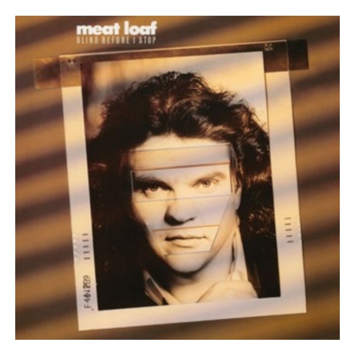 MEAT LOAF - BLIND BEFORE I STOP