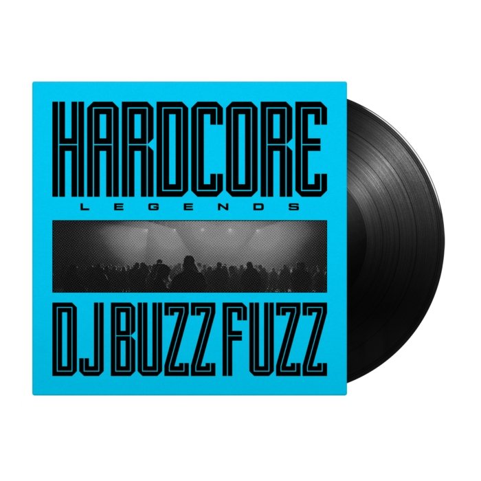 DJ BUZZ FUZZ - HARDCORE LEGENDS (180G)