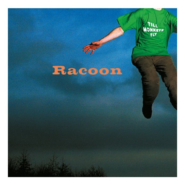 RACOON - TILL MONKEYS FLY (LIMITED/BLUE VINYL/180G)