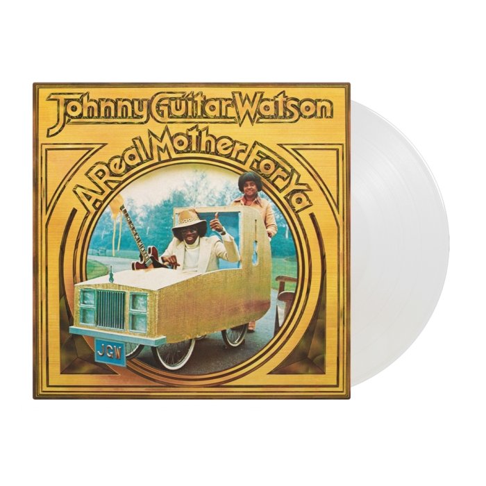 JOHNNY GUITAR WATSON - REAL MOTHER FOR YA (WHITE VINYL/180G/NUMBERED)