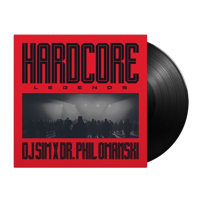 DJ SIM X DR. PHIL OMANSKI - HARDCORE LEGENDS (180G)