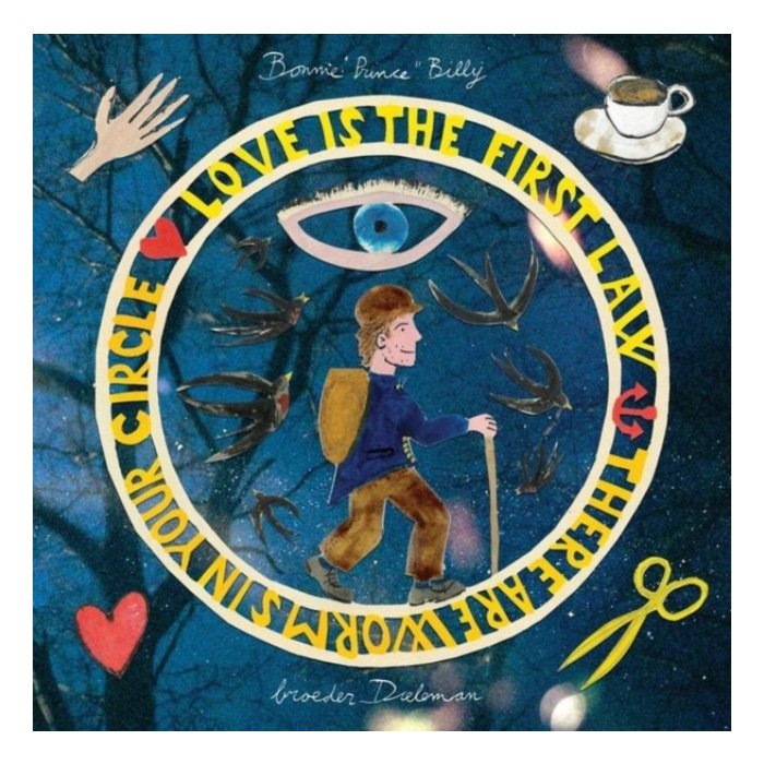 BONNIE PRINCE BILLY & BROEDER DIELEMAN - LOVE IS THE FIRST LAW / THERE ARE WORMS IN YOUR CIRCLE