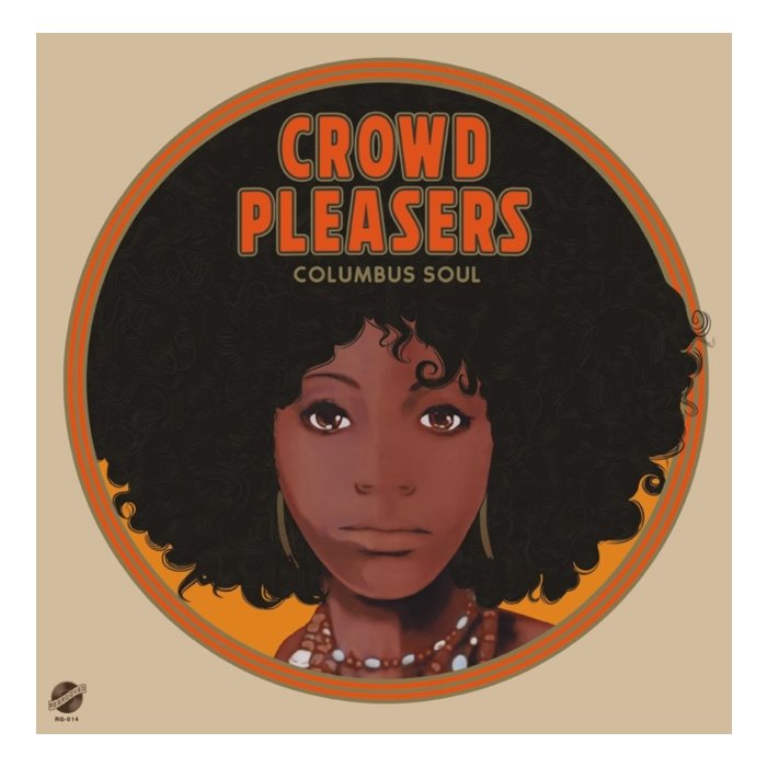 CROWD PLEASERS - COLUMBUS SOUL - THE 7000 DOLLAR ACETATE