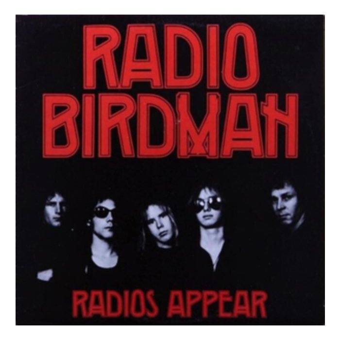 RADIO BIRDMAN - RADIOS APPEAR (TRAFALGAR VERSION) (140G)