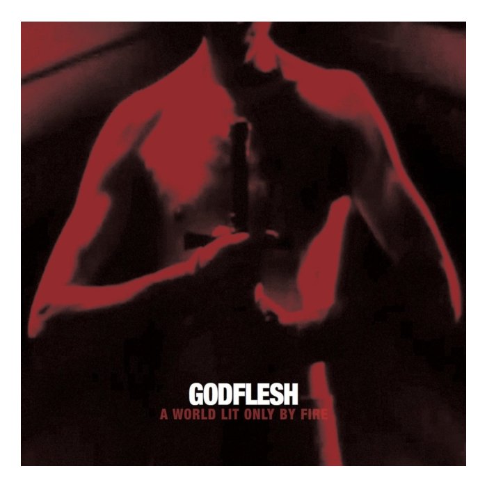 GODFLESH - WORLD ONLY LIT BY FIRE (RED VINYL)