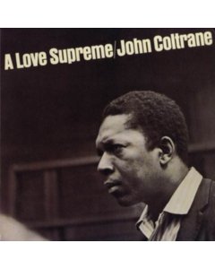 COLTRANE,JOHN - LOVE SUPREME