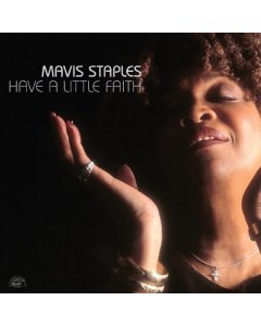 STAPLES,MAVIS - HAVE A LITTLE FAITH (DELUXE EDITION/SILVER VINYL/2LP/45RPM) (RSD)