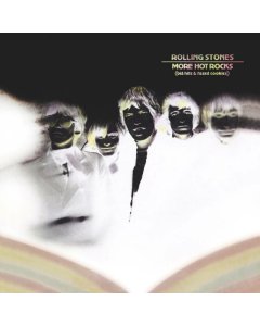 ROLLING STONES - MORE HOT ROCKS (BIG HITS & FAZED COOKIES) (50TH ANNIVERSARY/GLOW-IN-THE-DARK/2LP/180G) (RSD)