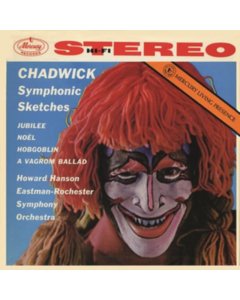 EASTMAN-ROCHESTER ORCHESTRA / HANSON,HOWARD - CHADWICK: SYMPHONIC SKETCHES