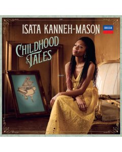 KANNEH-MASON,ISATA - CHILDHOOD TALES (180G/2LP)