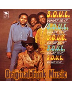 S.O.U.L. - SOUL WHAT IS IT