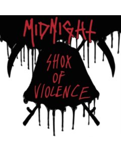 MIDNIGHT - SHOX OF VIOLENCE (2LP)