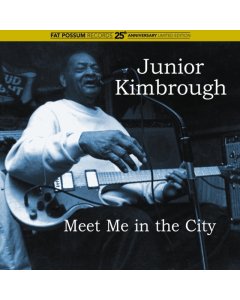 KIMBROUGH,JUNIOR - MEET ME IN THE CITY