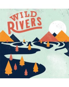 WILD RIVERS - WILD RIVERS (ORANGE/YELLOW VINYL)