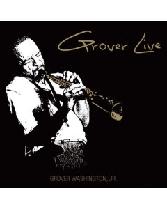 WASHINGTON JR.,GROVER - GROVER LIVE (OPAQUE GOLD VINYL/2LP) (RSD)