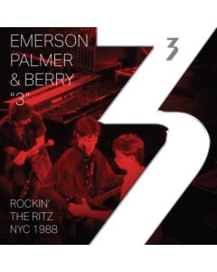 EMERSON,PALMER & BERRY - 3: ROCKIN THE RITZ NYC 1988 (SKY BLUE VINYL/2LP)