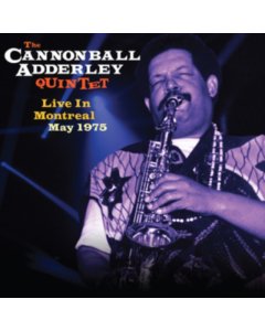 CANNONBALL ADDERLEY QUINTET - LIVE IN MONTREAL MAY 1975 (180G)