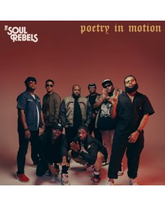 SOUL REBELS - POETRY IN MOTION