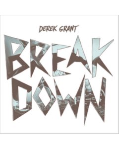 GRANT,DEREK - BREAKDOWN