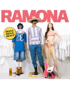 RAMONA - DEALS, DEALS, DEALS!