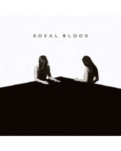 ROYAL BLOOD - HOW DID WE GET SO DARK? (180G)