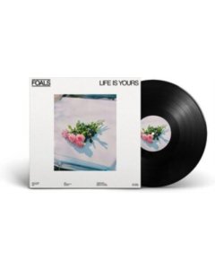 FOALS - LIFE IS YOURS