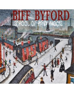 BYFORD,BIFF - SCHOOL OF HARD KNOCKS