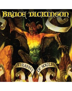 DICKINSON,BRUCE - TYRANNY OF SOULS