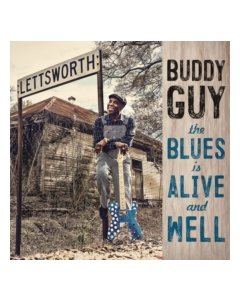 Buddy Guy - Blues is alive and well