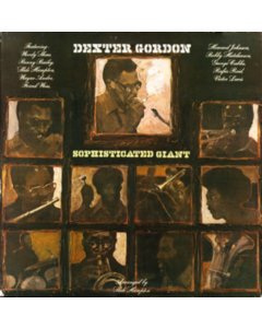 GORDON,DEXTER - SOPHISTICATED GIANT (140G VINYL/DL INSERT)