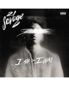 21 SAVAGE - I AM > I WAS (PA) (2 LP) (150G VINYL/DL)