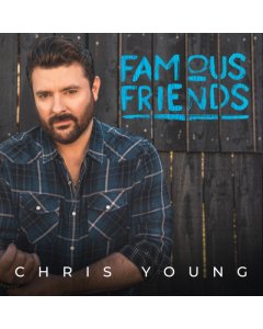 YOUNG,CHRIS - FAMOUS FRIENDS