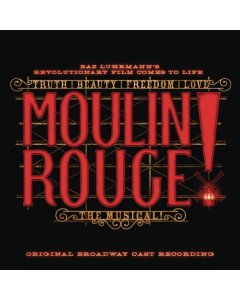 VARIOUS ARTISTS - MOULIN ROUGE! THE MUSICAL (ORIGINAL BROADWAY CAST RECORDING) (2LP/150G/RED OPAQUE VINYL/DL INSERT)