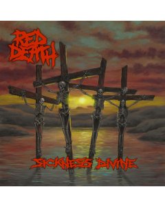 RED DEATH - SICKNESS DIVINE (180G/RED VINYL/INCLUDES POSTER)