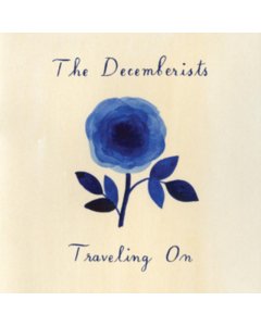 DECEMBERISTS - TRAVELLING ON