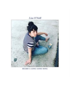 O'NEILL,LISA - HEARD A LONG GONE SONG