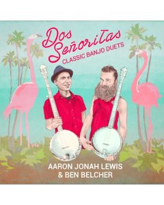 DOS SENORITAS - CLASSIC BANJO DUETS