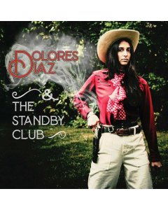 DIAZ,DOLORES & THE STANDBY CLUB - LIVE AT O'LEAVER'S