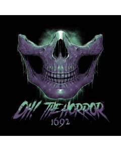 OH! THE HORROR - 1692 (ORANGE W/ RED & BLACK SPLATTER VINYL)